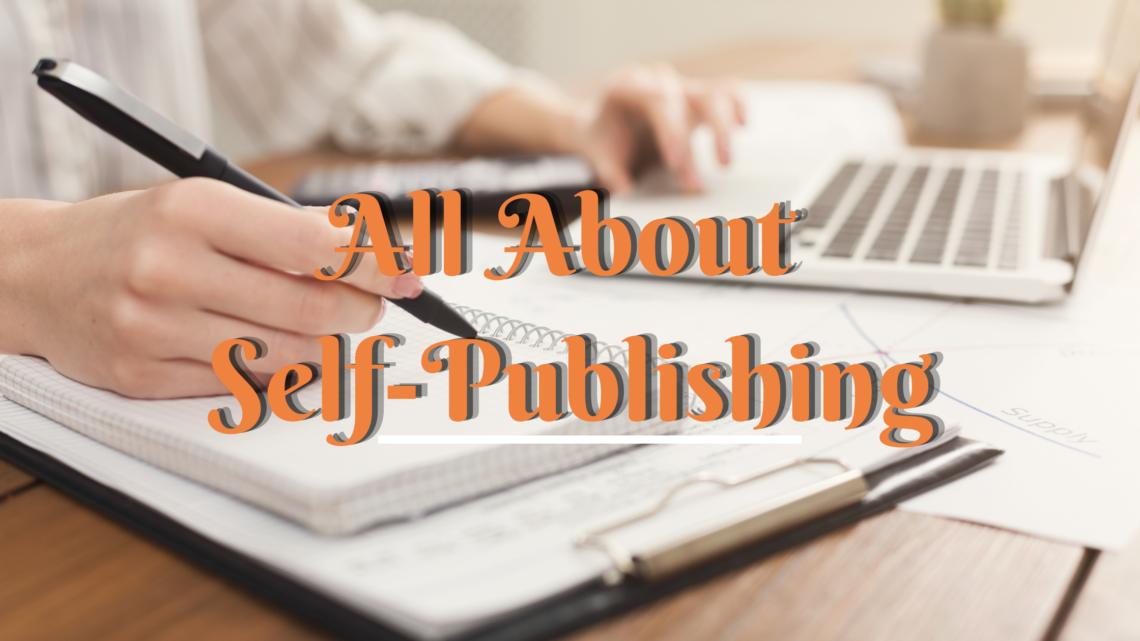 All About Self-Publishing